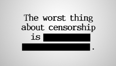the-worst-thing-about-censorship-is